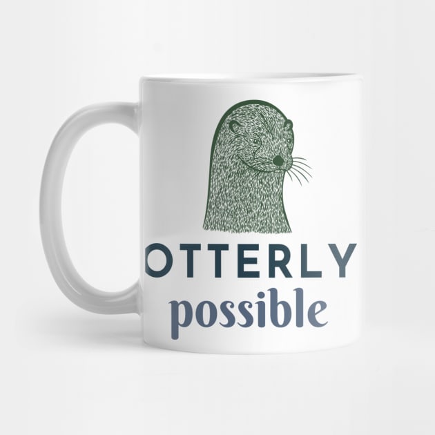 Otterly Possible by Green Paladin